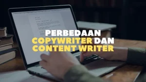 Gaji Gede! Pilih Content Writer Atau Copywriter? Cek Bedanya!